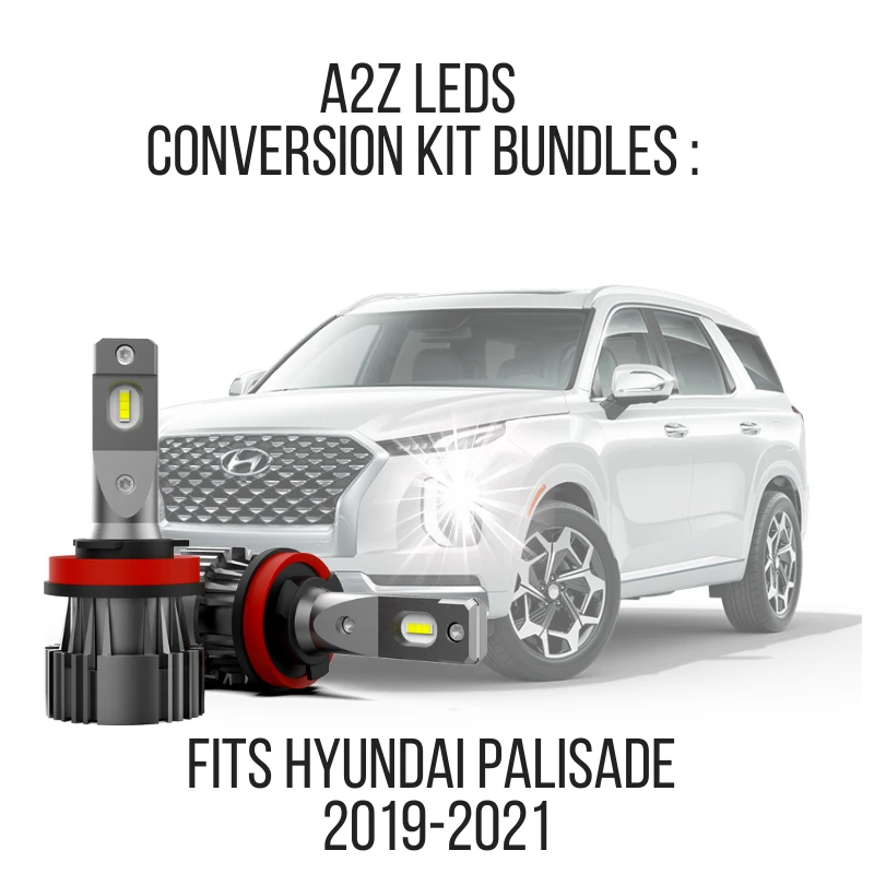 Fits Hyundai Palisade 2019-2021 LED Conversion Kit Bundles - Free License Plate LED Bulbs & H7 Adapters - A2Z LEDS